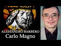 Alessandro barbero  carlo magno  senza musiche