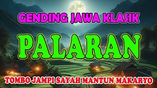 3 Jam Full Midangetaken Gending Jawa Klasik Palaran Kagem Tombo Jampi Sayah Mantun Makaryo