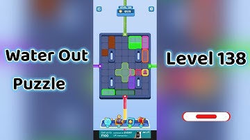 Water Out Puzzle Level 138 Walkthrough 💧 | Step-by-Step Guide | Mini Boss