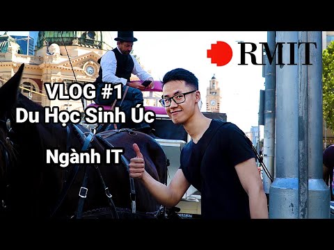 Video Du Học Sinh Úc Ngành IT Khám Phá Đại Học RMIT | Chia... - YouTube