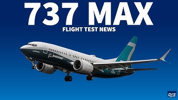 Boeing 737 MAX Flight Test News