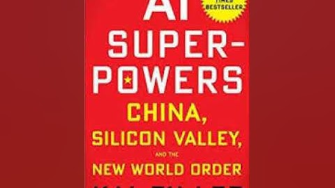 AI Superpowers by Kai-Fu Lee Book Summary