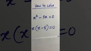 To Solve X2 - 5X 0