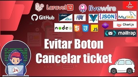 24 ⏱️ Restricción de Cancelación de Ticket tras 10 Minutos | Sistema de Parqueo Laravel 12 FullStack
