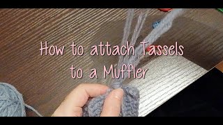 Three Ways to attach Tassels to a Muffler