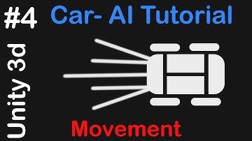 #4 Car AI - Unity 3D Tutorial - Movement