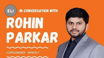 ELI - 146 | Rohin Parkar (Cofounder of Spintly - Smart Lock & IoT Startup)