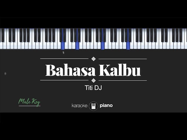 Raisa / Titi DJ - Bahasa Kalbu (KARAOKE PIANO - MALE KEY) class=