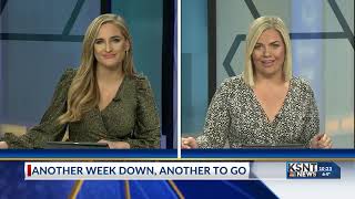 KSNT: Another Week Down, Another to Go Segment