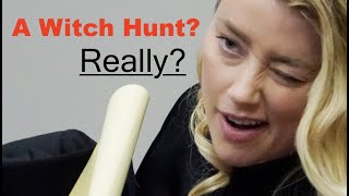 Amber Heard&#39;s Bad Press: A Witch Hunt? Really?