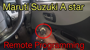 Maruti Suzuki A-Star remote program#Maruti Suzuki a star manual remote program#lock remote program