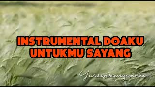 INSTRUMENTAL DOAKU UNTUKMU SAYANG