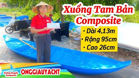 Xuồng Tam Bản Composite 4 Mét Giao Hàng Toàn Quốc | Ông Giàu Yacht