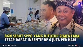 Bgn Head Dadan Hindayana Stated That Temporarily Closed Sppgs Will Still Receive An Incentive Of 