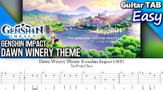 Video thumbnail of "How to Play: Genshin Impact - Dawn Winery Theme [Guitar Tab] Easy Version"