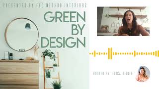 Green By Design Episode 303 Materials Deep Dive Eco-Friendly Wood Furniture