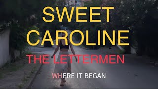 SWEET CAROLINE   THE LETTERMEN  WITH SING ALONG  LYRICS