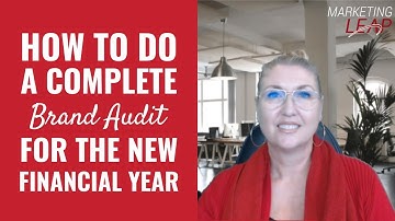 How to Do a Complete Brand Audit for the New Financial Year