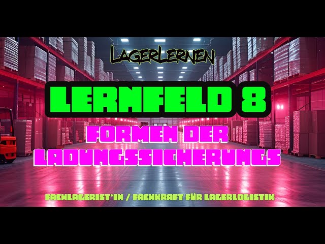 Ladungssicherung l Die Arten der Ladungssicherung