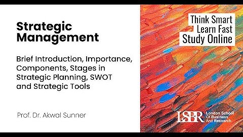 LSBR Strategic Management - Part 1