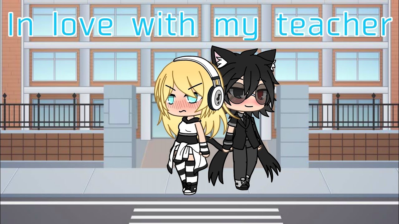 In love with my Teacher mini movie part 1 - YouTube