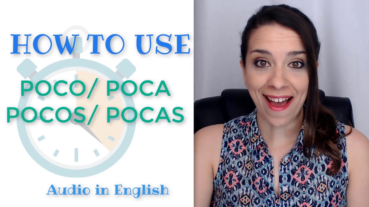 how to use poco in spanish