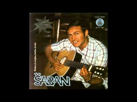 Saban Saulic - Kako majko da ti kazem - (Audio 1974) HD