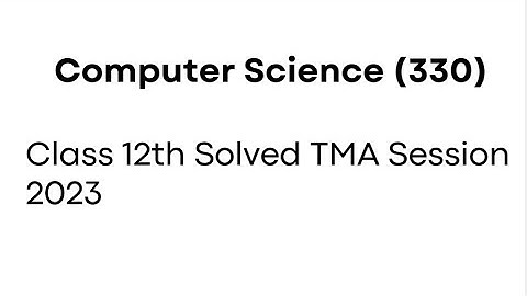 Nios Class 12th Computer Science (330) Solved TMA | Solution Hindi Medium 2023