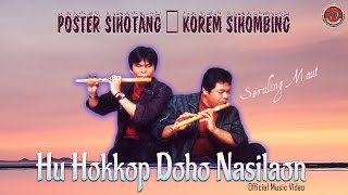 posther Sihotang Ft. Korem Sihombing - Huhokkop Doho Nasailahon -