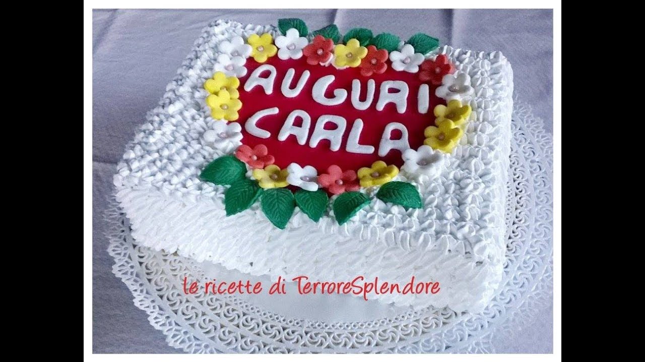 Torta Di Compleanno Youtube