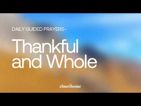 Thankful and Whole