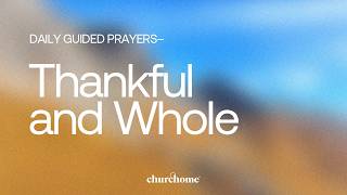 Thankful and Whole