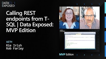 Calling REST endpoints from T-SQL | Data Exposed: MVP Edition