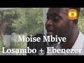 Moise Mbiye - Losambo + Ebenezer (Mash up by Jonathan Kalombo) 2021 Music