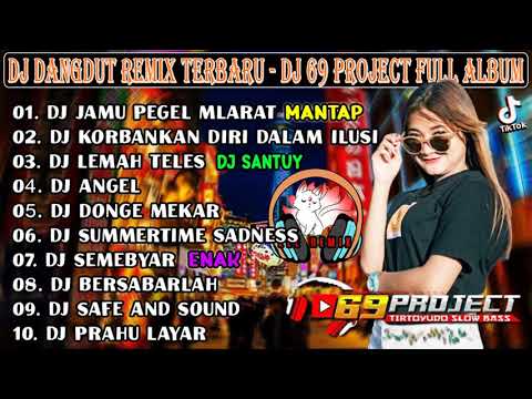 Dj Remix Full Album 69 Project Dj Jawa Campursari