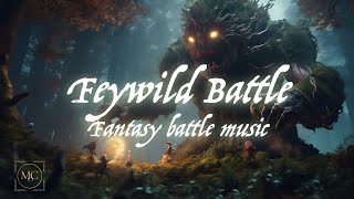 Feywild Battle - 1 hour dark fantasy battle music for DnD/TTRPG/ambience
