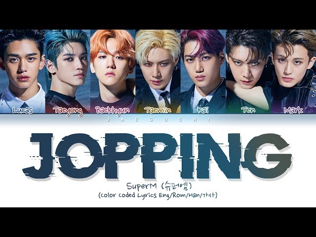 SuperM (슈퍼엠) - Jopping (Color Coded Lyrics Eng/Rom/Han/가사) class=