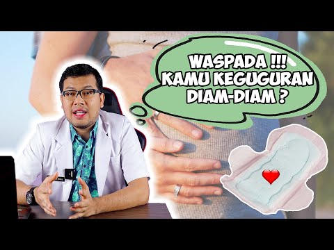 Video: Apa Yang Tidak Ada Yang Beritahu Anda Mengenai Keguguran