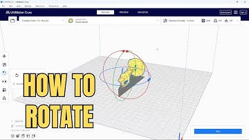 How To Rotate Object in Ultimaker Cura