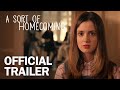 A Sort of Homecoming - Official Trailer - MarVista Entertainment