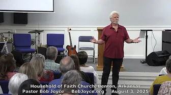 God's Plan Takes Priority (Sermon - 8/3/2025) Pastor Bob Joyce - Household of Faith, Benton, AR