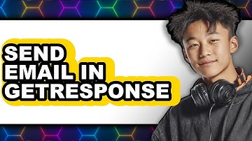 How to Send Email in GetResponse 2025 - Full Guide