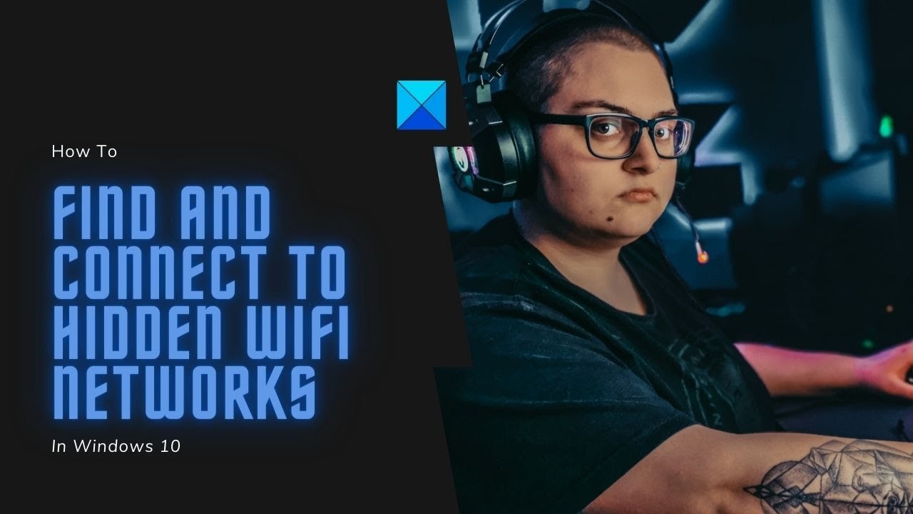 windows 10 connect to hidden network windows 10 connect to hidden network