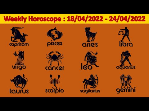 Weekly Horoscope (Astrology) - 18/04/2022 to 24/04/2022 - Your Next 7 days of April 2022  🌞🌞🌜🌛