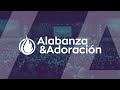 Alabanza Y Adoración │ domingo pm 06 febrero 2022