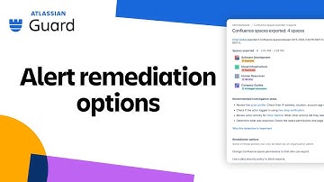 Alert remediation options | Getting started with Atlassian Guard Premium | Atlassian