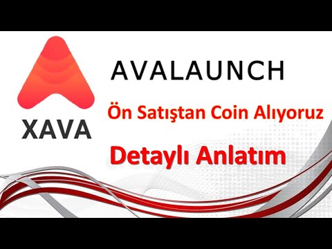 Avalaunch XAVA Nedir? Ön Satıştan Coin Nasıl Alınır? Detaylı Anlatım