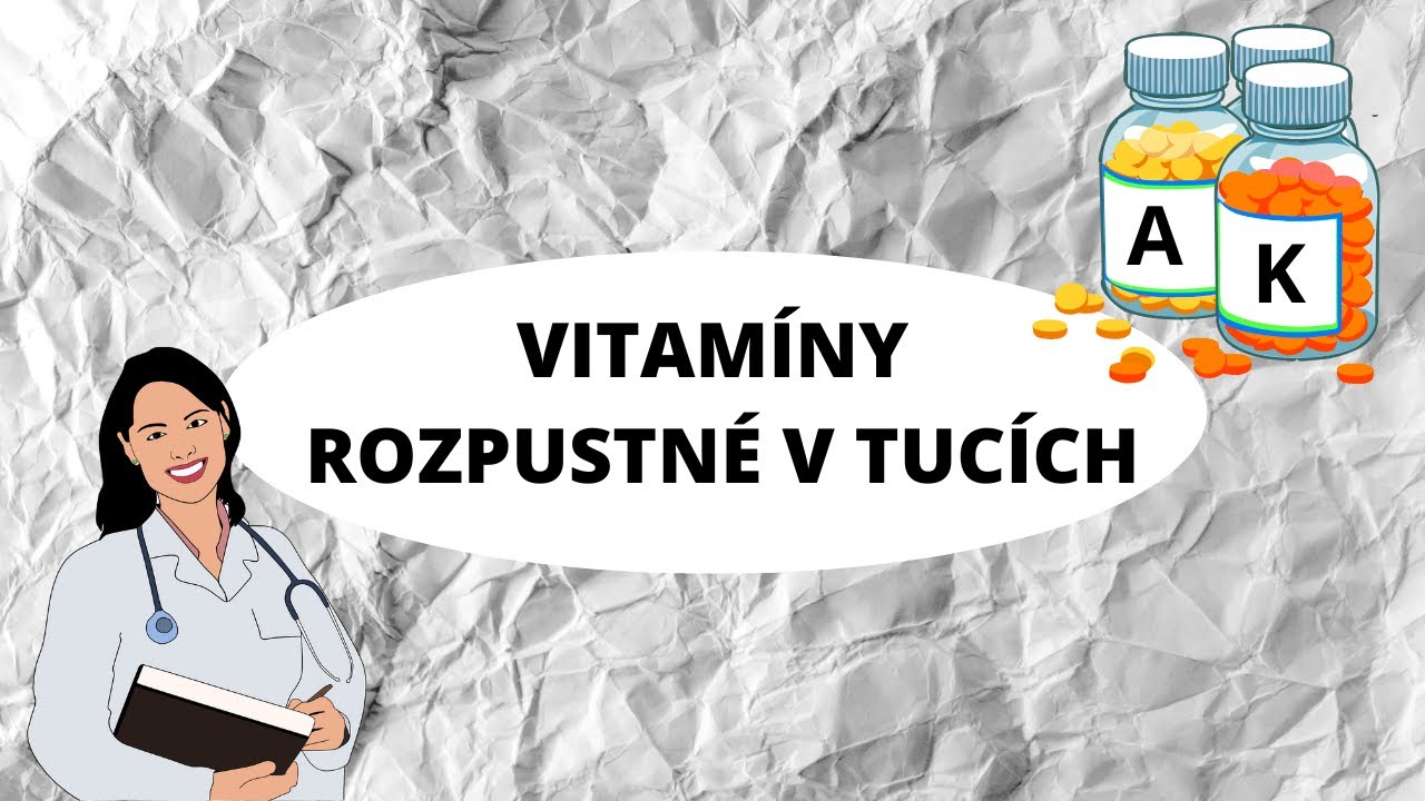 VITAMÍNY ROZPUSTNÉ  V TUCÍCH