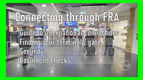 Connecting through Frankfurt International Airport (FRA) - Germany