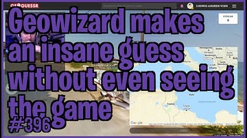 GEOWIZARD MAKES AN INSANE GUESS WITHOUT EVEN ... - Most Viewed Twitch Clips Of The Day #396